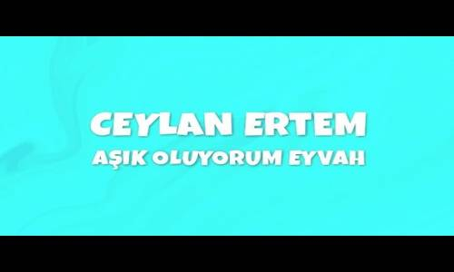 Ceylan Ertem - Aşık Oluyorum Eyvah (İlhan Şeşen - Hediyem)