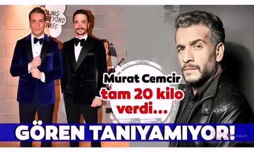 Murat Cemcir Değişimi İle Şaşırttı - 20 Kilo Veren Murat Cemcir'i Gören Tanımakta Zorlanıyor