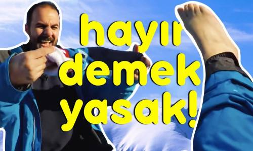 Hayır Demek Yasak ! - Karlı Dağda Hayır Dememe Kapışması