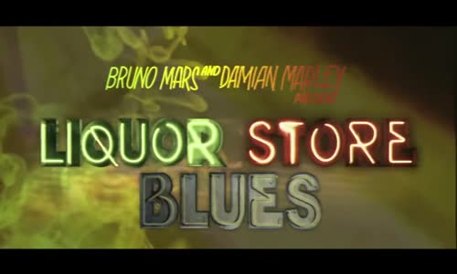 Bruno Mars - Liquor Store Blues ft. Damian Marley 