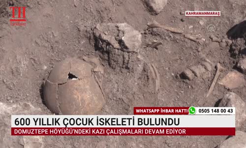 600 YILLIK ÇOCUK İSKELETİ BULUNDU