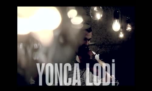 Yonca Lodi - Sana Birşey Olmasın (Akustik)