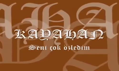 Kayahan -  Seni Çok Özledim