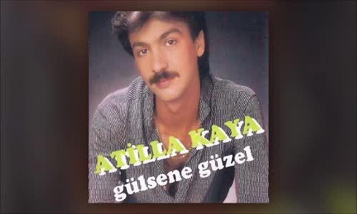 Atilla Kaya - Sus