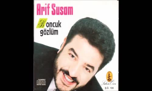 Arif Susam Bırakma Beni