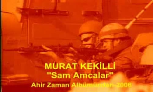 Murat Kekilli Sam Amcalar