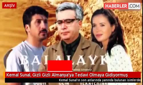 Kemal Sunal, Gizli Gizli Almanya'ya Tedavi Olmaya Gidiyormuş