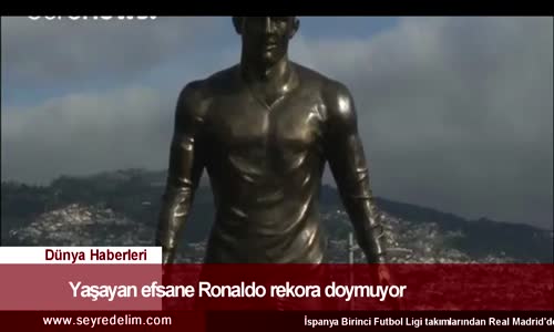 Dünya Haber: Yaşayan Efsane Ronaldo Rekora Doymuyor