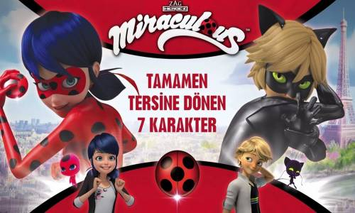 Uğur Böceği ile Kara Kedi - Tamamen Tersine Dönen 7 Karakter