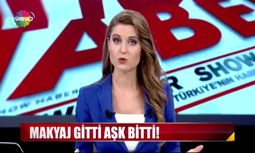 Makyaj Gitti Aşk Bitti!!!