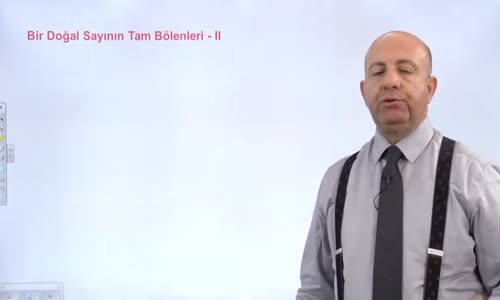 EBA MATEMATİK LİSE 4  SAYILAR-BİR DOĞAL SAYININ TAM BÖLENLERİ 2