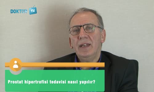 Prostat Tedavisi Nedir