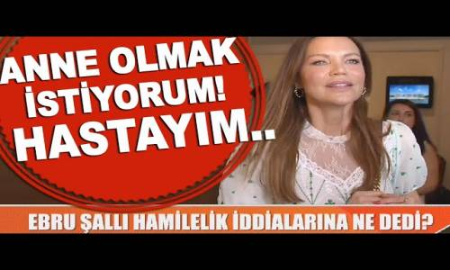 Ebru Şallı Sevgilisi Uğur Akkuş'tan Çocuk Mu İstiyor?