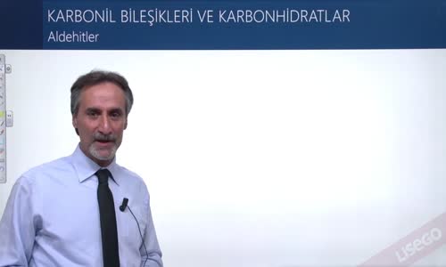 EBA KİMYA LİSE -  ORGANİK BİLEŞİKLER 2 - KARBONİL BİLEŞİKLER - ALDEHİTLER VE KETONLAR - ALDEHİTLER