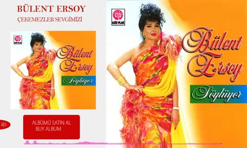 Bülent Ersoy - Çekemezler Sevgimizi 