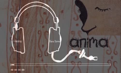 Anima - Bana Sorma