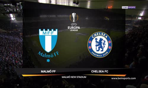 Malmö 1 - 2 Chelsea Maç Özeti İzle