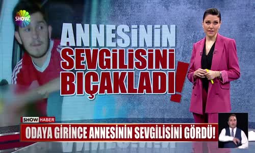 Oğlunu unuttu sevgilisine üzüldü! 