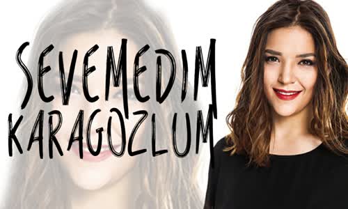 Tuğçe Kandemir - Sevemedim Karagözlüm 