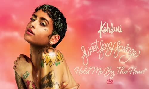 Kehlani   Hold Me By The Heart 