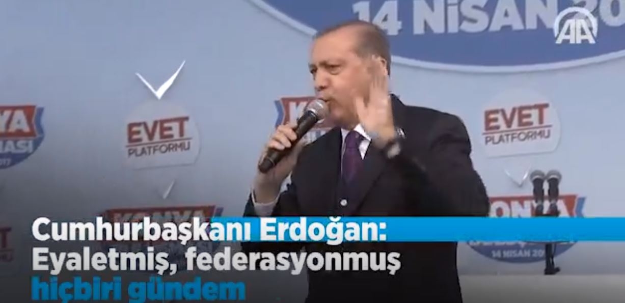 Cumhurbaşkanı  Eyaletmiş, Federasyonmuş Hiçbiri Gündemimizde Yok