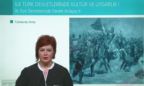 EBA TARİH LİSE İLK TÜRK DEVLETLERİ - İLK TÜRK DEVLETLERİNDE DEVLET ANLAYIŞI II