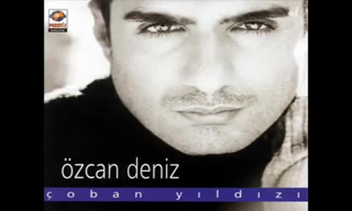 Özcan Deniz  Çoban Yıldızı