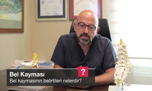 Bel Kaymasının Belirtileri Nelerdir