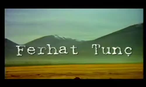 FERHAT TUNÇ - BİR KANARDAĞ TÜRKÜSÜ