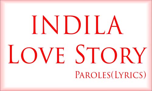 Indila - Love Story Paroles (Lyrics) [Nightcore] 