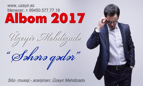 Uzeyir Mehdizade  Sehere Qeder 