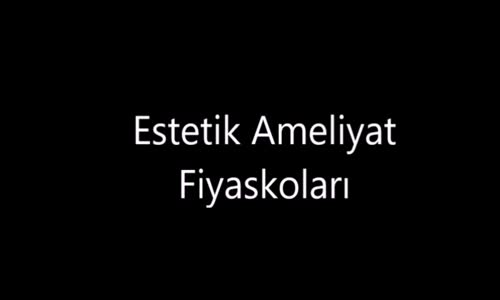 Estetik Ameliyat Faciaları