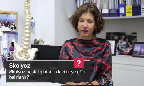 Skolyoz Hastalığında Tedavi Neye Göre Belirlenir