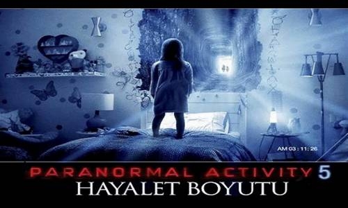 Paranormal Activity - 5 Hayalet Boyutu Türkçe Dublaj Hd İzle