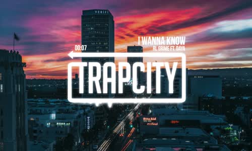 Rl Grime - I Wanna Know Ft. Daya