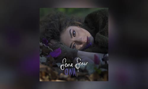 Sena Şener - Ona