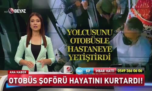 YOLCUSUNU OTOBÜSLE HASTANEYE YETİŞTİRDİ!