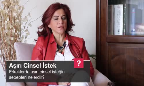 Erkeklerde Aşırı Cinsel İsteğin Sebepleri Nelerdir