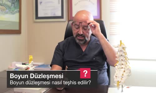 Boyun Düzleşmesi Nasıl Teşhis Edilir