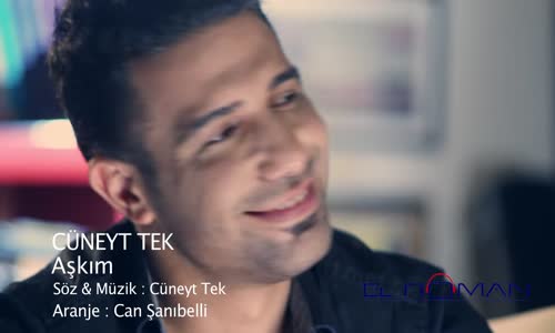 Aşkım  Cüneyt Tek  2014 (Official Video) 
