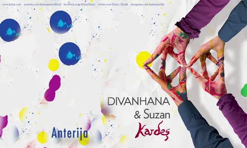 Divanhana & Suzan Kardeş - Anterija