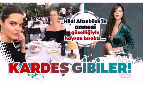 Çukurovanın Züleyhası Hilal Altınbilek'in Annesi Gençliği Ve Güzelliği İle Büyüledi