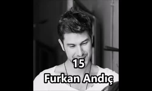 Türküyenin En Yakışıklı 15 Oyuncusu 2017 