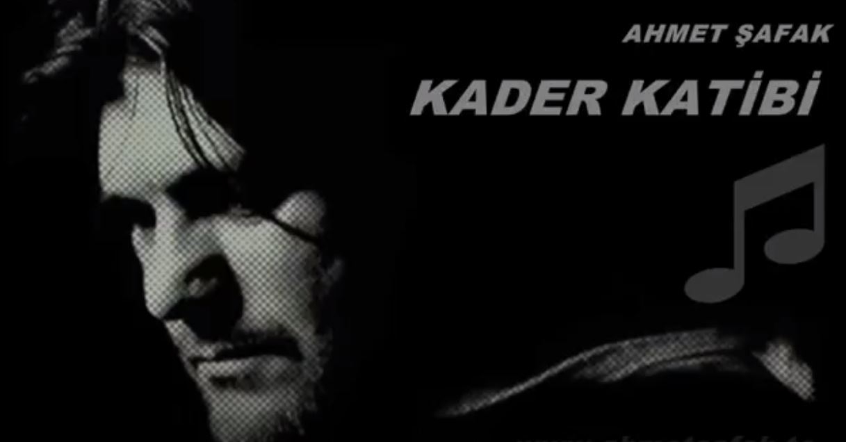 Ahmet Şafak   Kader Katibi 