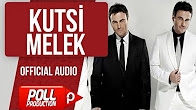 Kutsi - Melek 