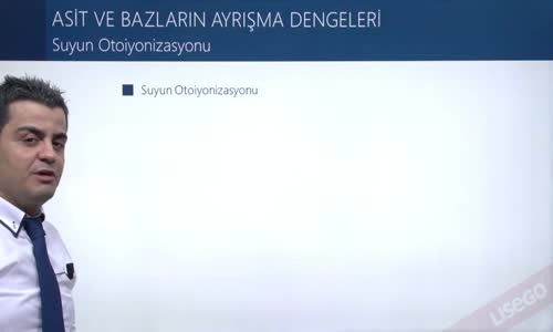 EBA KİMYA LİSE -  SULU ÇÖZELTİ DENGELERİ - ASİT BAZ DENGELERİ - SUYUN OTOİYONİZASYONU