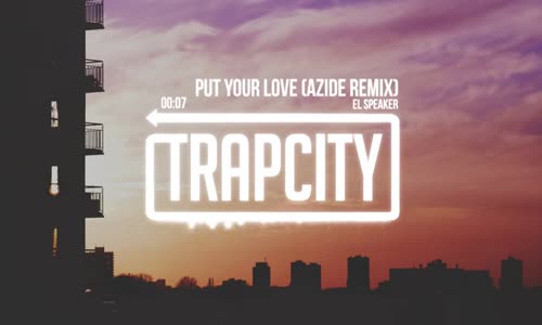 El Speaker - Put Your Love (Azide Remix)