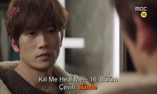 Kill me, Heal Me - Sil Baştan - 16. Bölüm