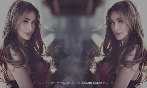 Arabic Remix - Mawjou Galbi - New Version (Şükrü Kesim Remix)