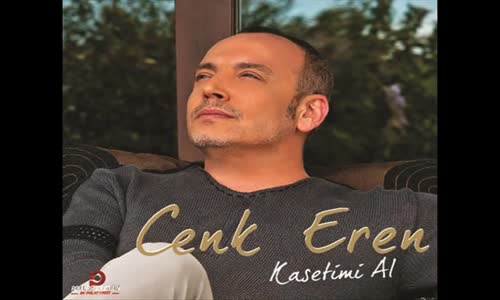 Cenk Eren - O Aşk Eskidendi
